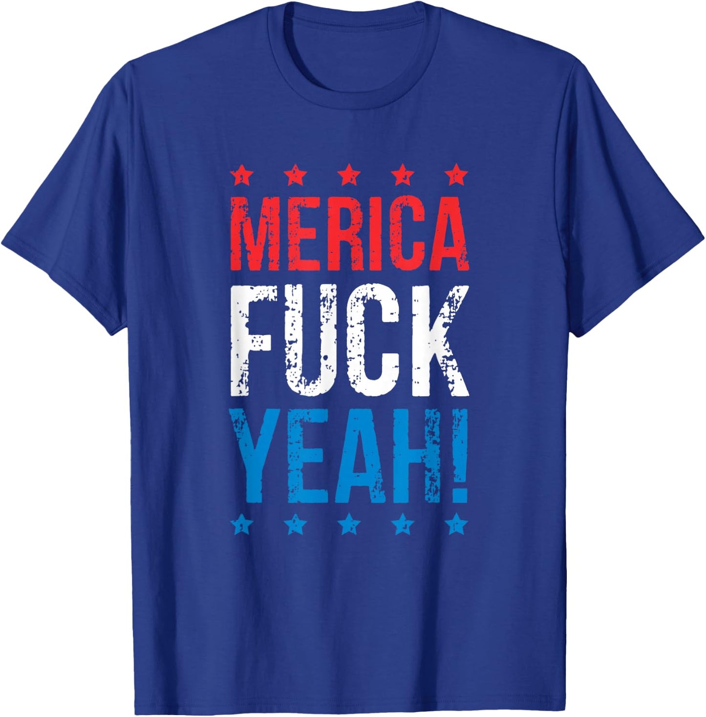 Funny Merica Fuck Yeah 4th Of July T-Shirt - T-Shirt | Royal