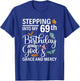 Stepping into my 69th birthday with gods grace and mercy T-Shirt - T-Shirt | Royal
