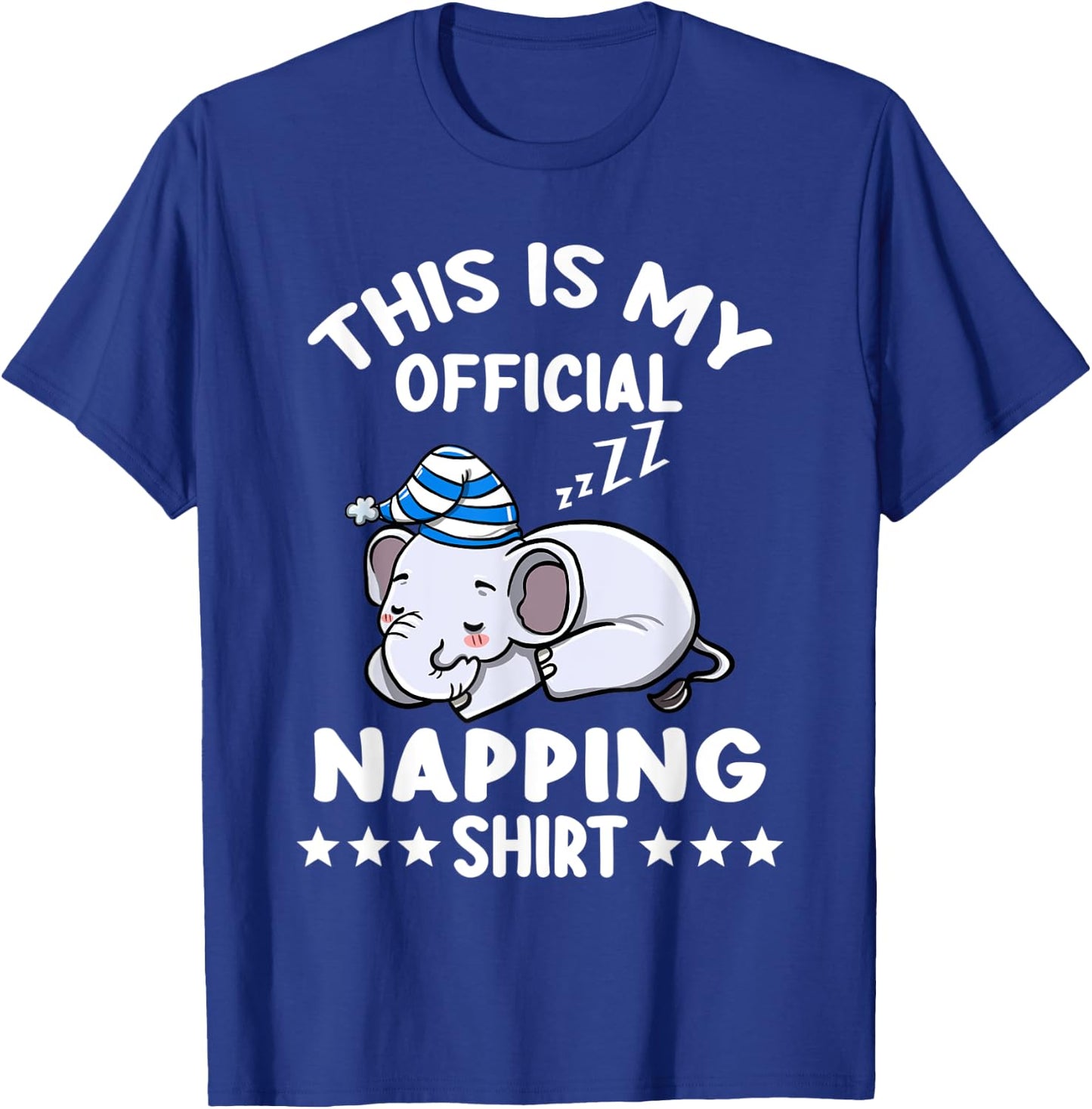 This Is My Official Napping Shirt Elephant Lover Gift T-Shirt - T-Shirt | Royal