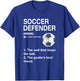 Soccer Defender Definition Soccer Player Football T-Shirt - T-Shirt | Royal