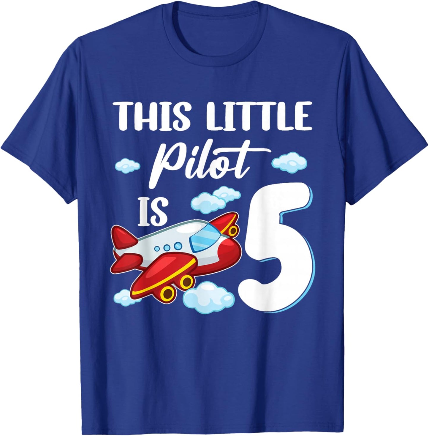 This Little Pilot is 5 Year Old Kids Airplane 5th Birthday T-Shirt - T-Shirt | Royal