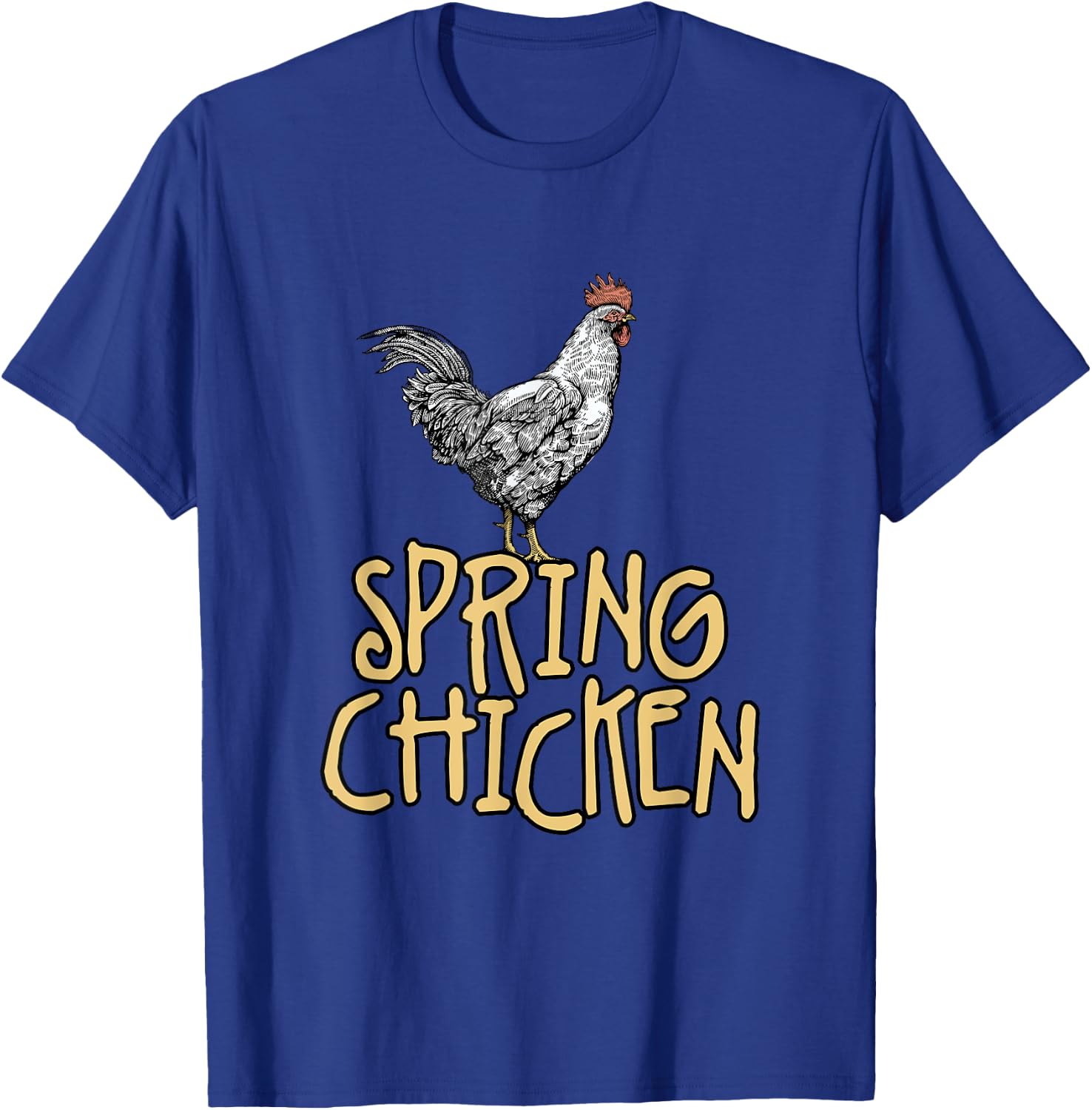 Spring Chicken Old Age Joke Birthday Senior Gag Graphic T-Shirt - T-Shirt | Royal