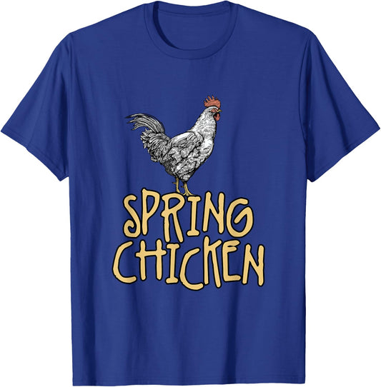Spring Chicken Old Age Joke Birthday Senior Gag Graphic T-Shirt - T-Shirt | Royal