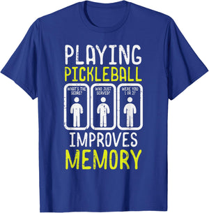 Playing Pickleball Improves Memory Pickle Ball Men Women Kid T-Shirt - T-Shirt | Royal