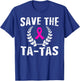 Save The Ta-Tas Shirt Breast Cancer Awareness Pink Ribbon T-Shirt - T-Shirt | Royal