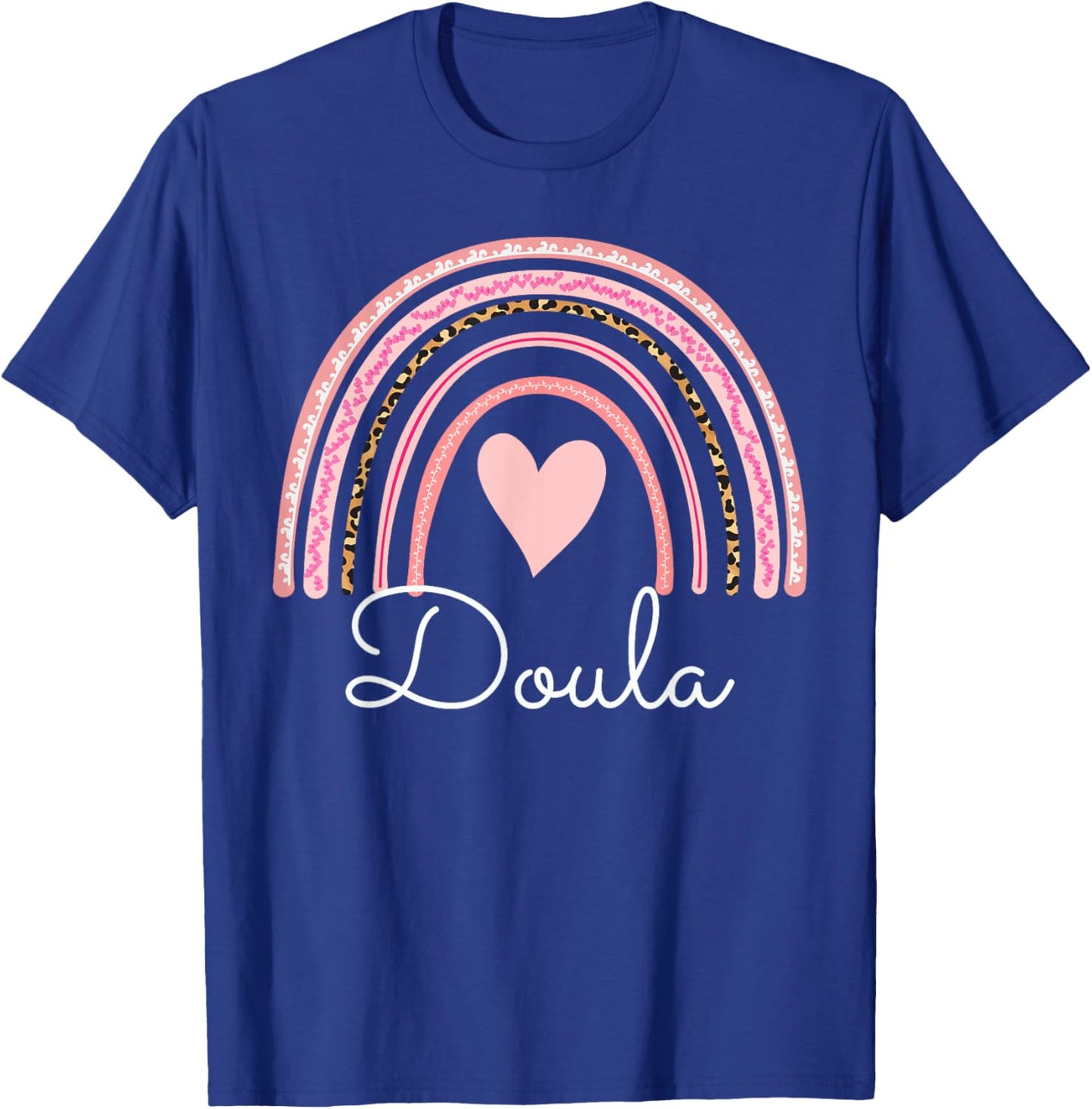 Doula Appreciation Gift Doula Boho Rainbow Midwife Doula T-Shirt - T-Shirt | Royal
