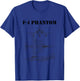 F-4 Phantom Fighter Jet Airplane Pilot Military Aircraft F4 T-Shirt - T-Shirt | Royal