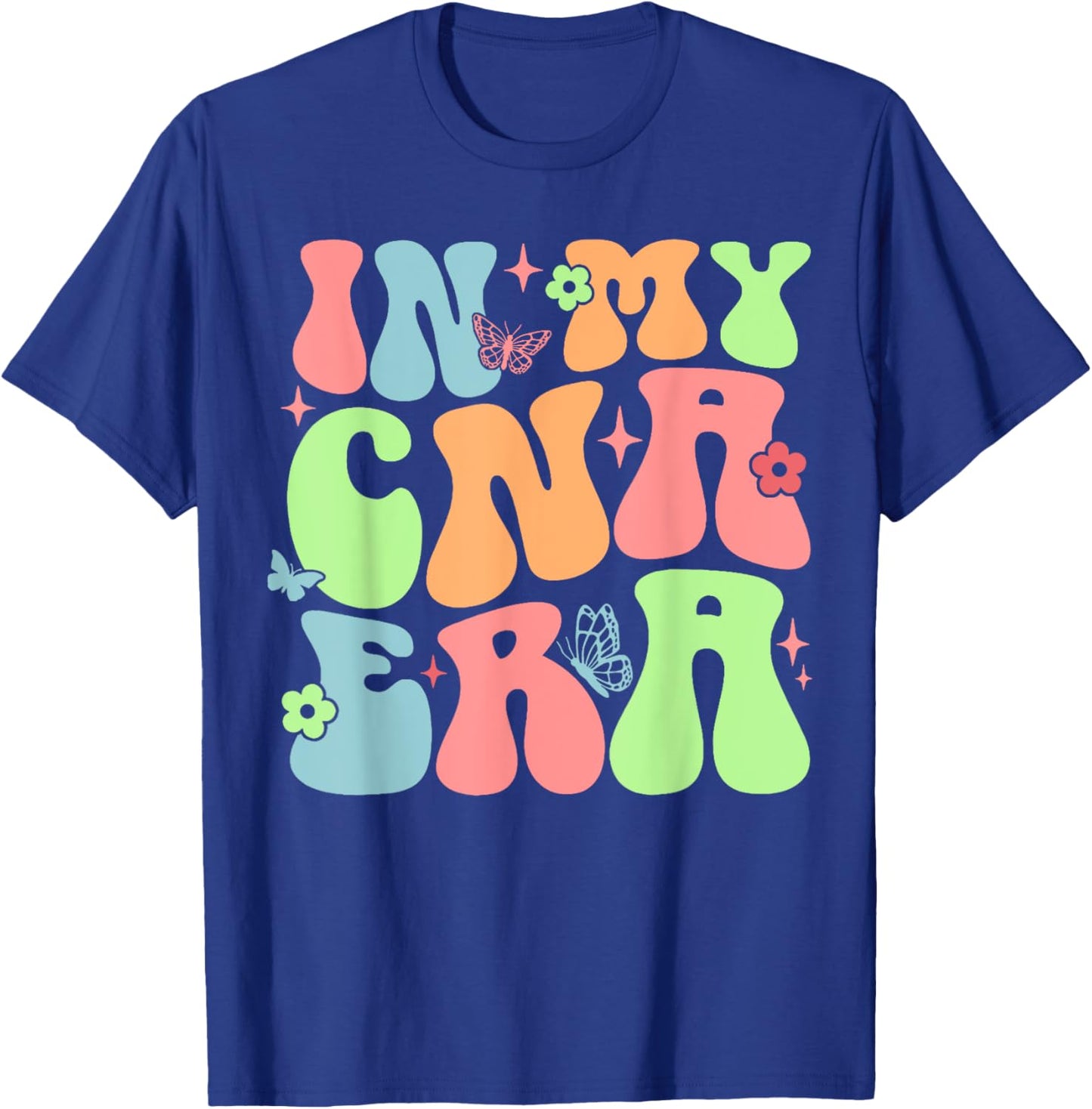 In My CNA Era Funny Groovy CNA Nurse Life T-Shirt - T-Shirt | Royal