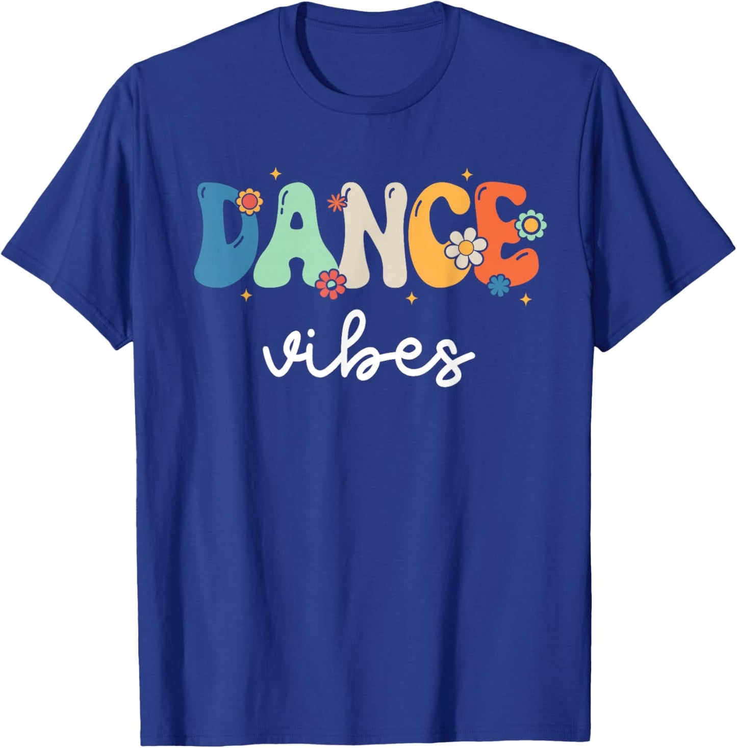 Dance Vibes - Dance Team Retro 1st Day of School Men Women T-Shirt - T-Shirt | Royal