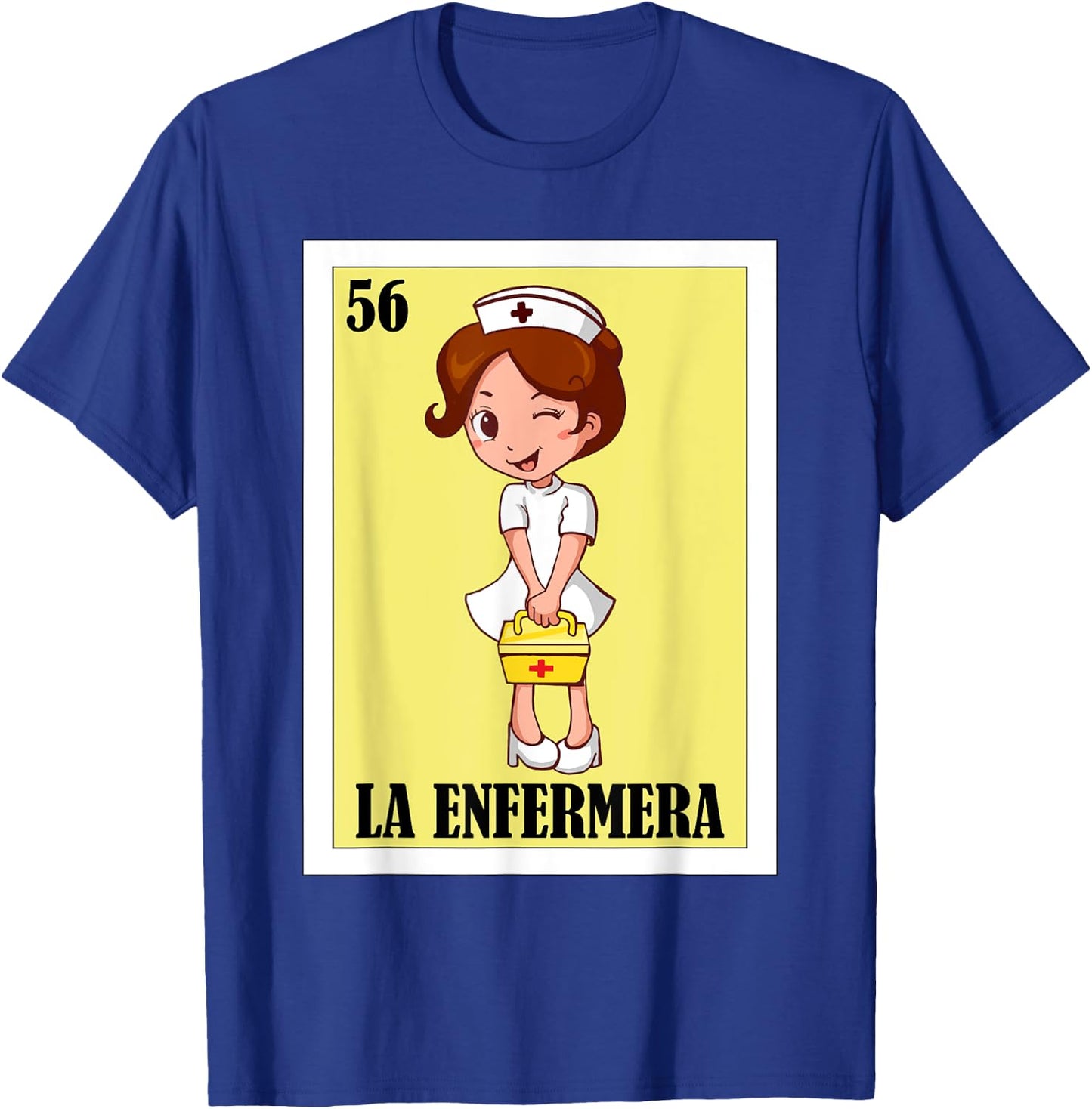 Mexican Nurse Hero Design - La Enfermera T-Shirt - T-Shirt | Royal