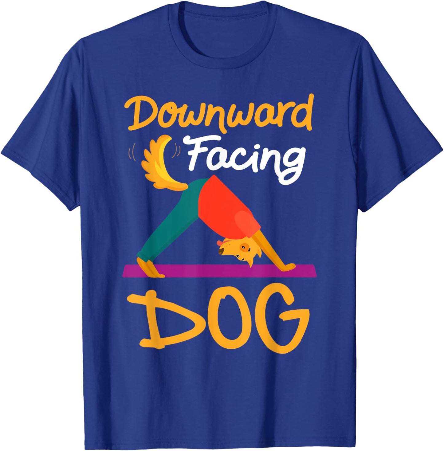 Funny Downward Facing Dog On Yoga Mat Yoga Pose Meditation T-Shirt - T-Shirt | Royal