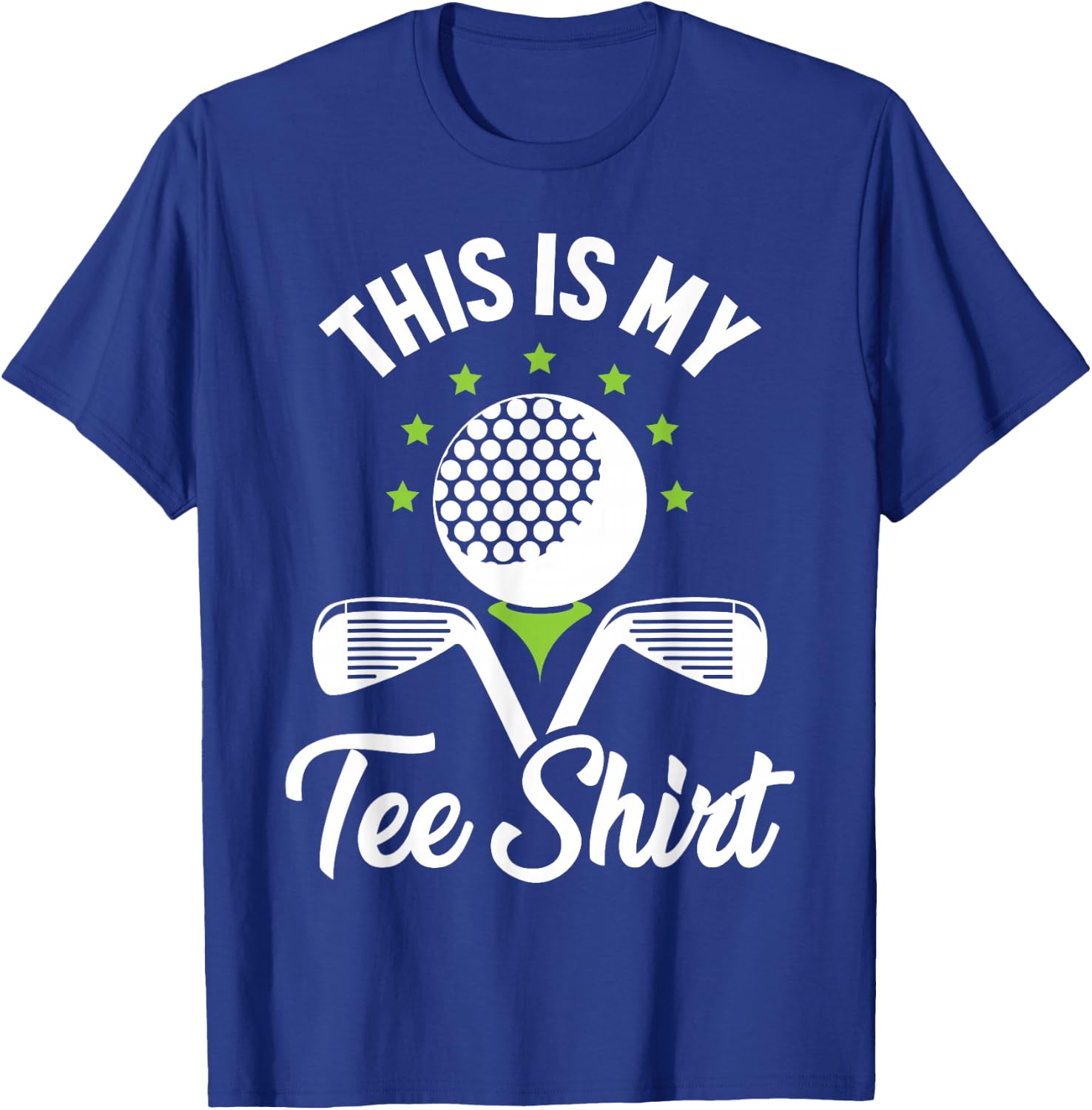 Golfer Funny Golf Lover Gag Novelty This is My Golfing T-Shirt - T-Shirt | Royal