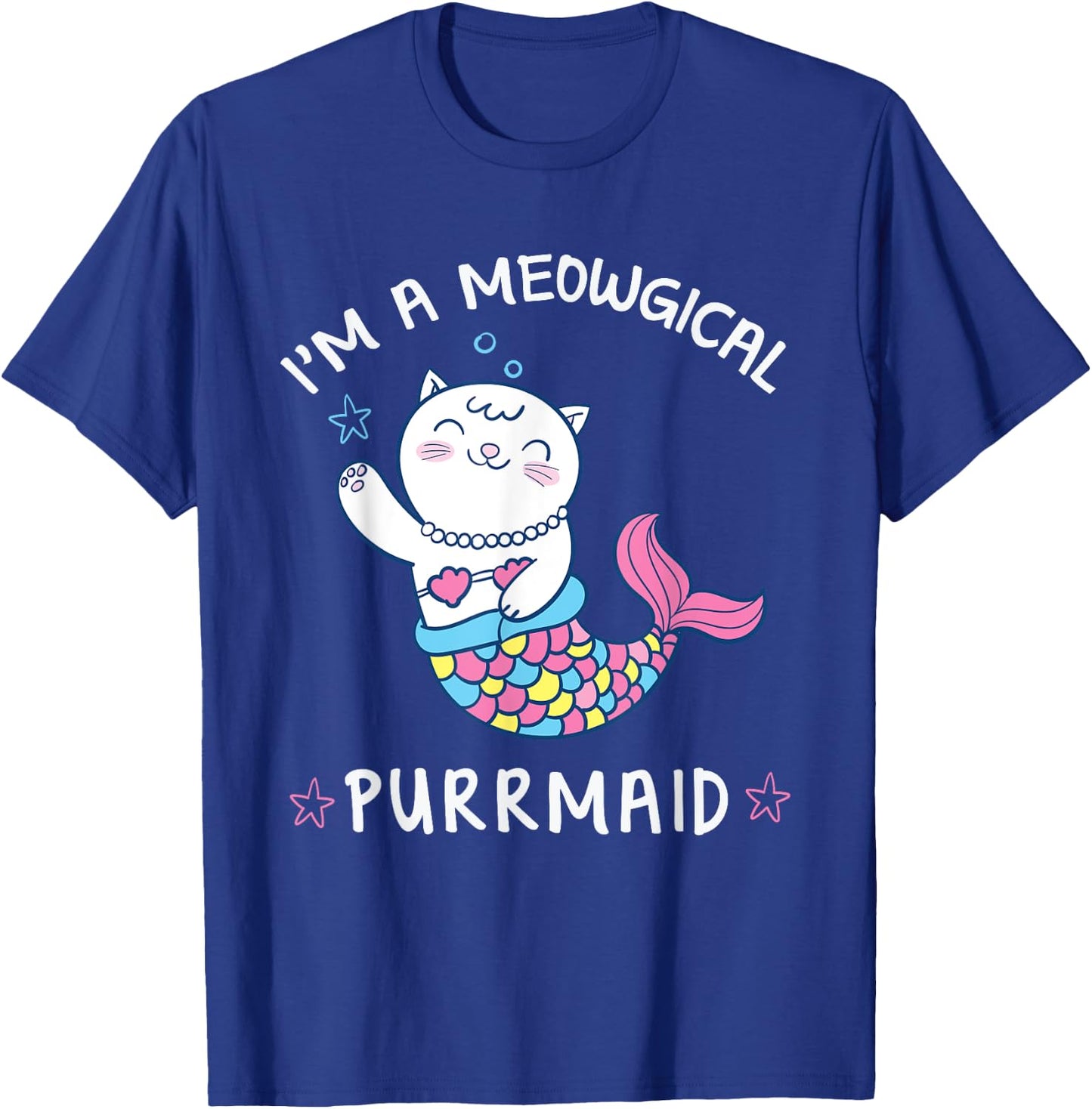 I'm A Meowgical PURRMAID Cute Mermaid Cat Women Kids T-Shirt - T-Shirt | Royal