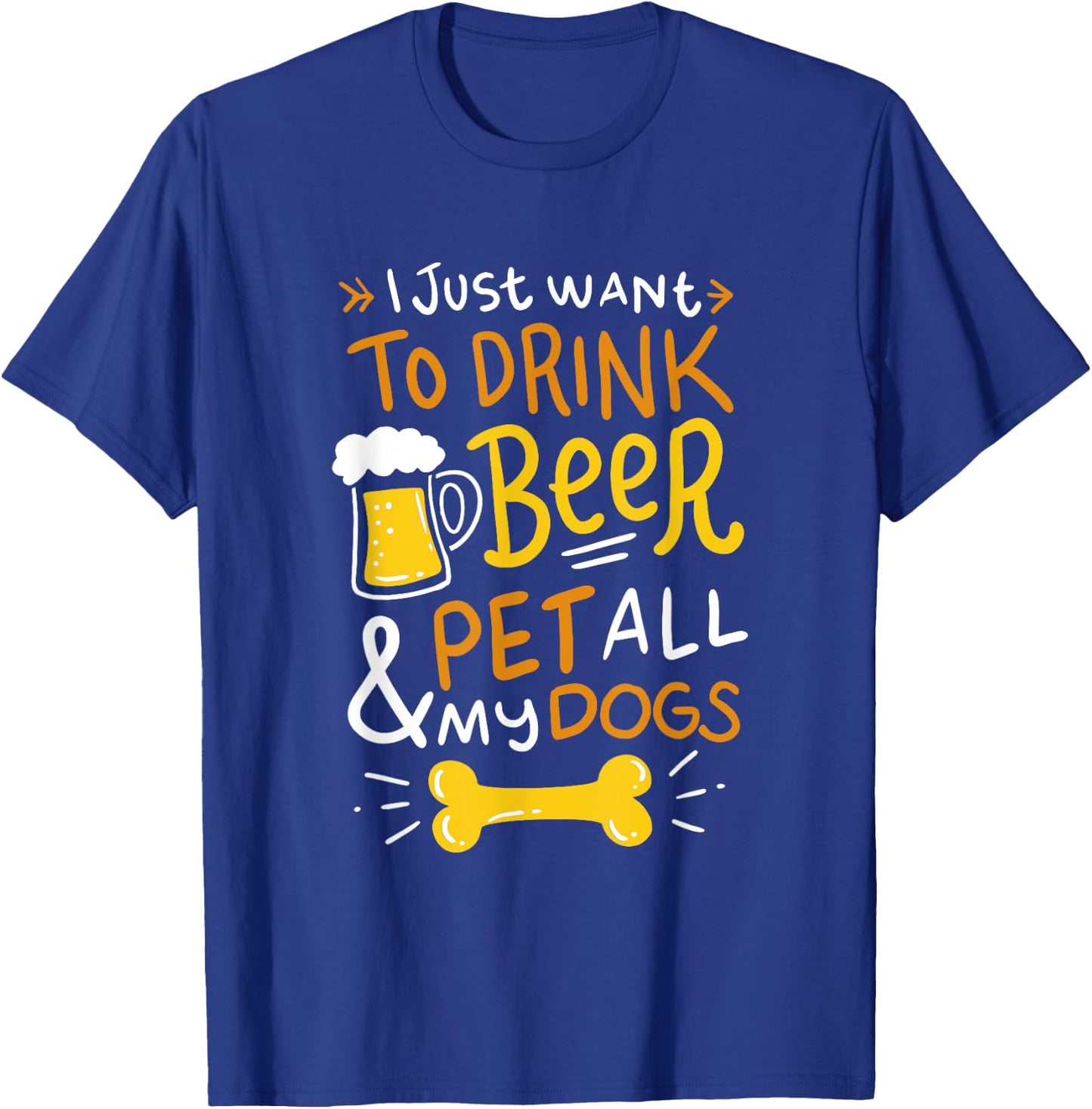 Funny Drink Beer And Pet Dog Animal Loving Quote Women T-Shirt - T-Shirt | Royal