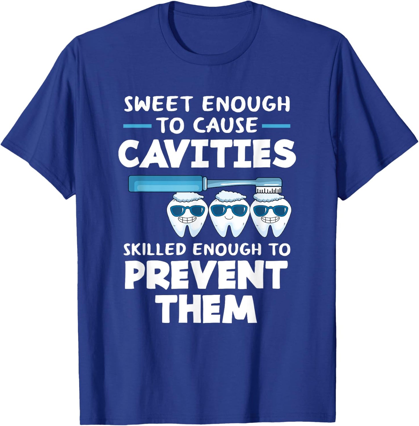 Funny Dental Hygienist Assistant Dentist T-Shirt - T-Shirt | Royal
