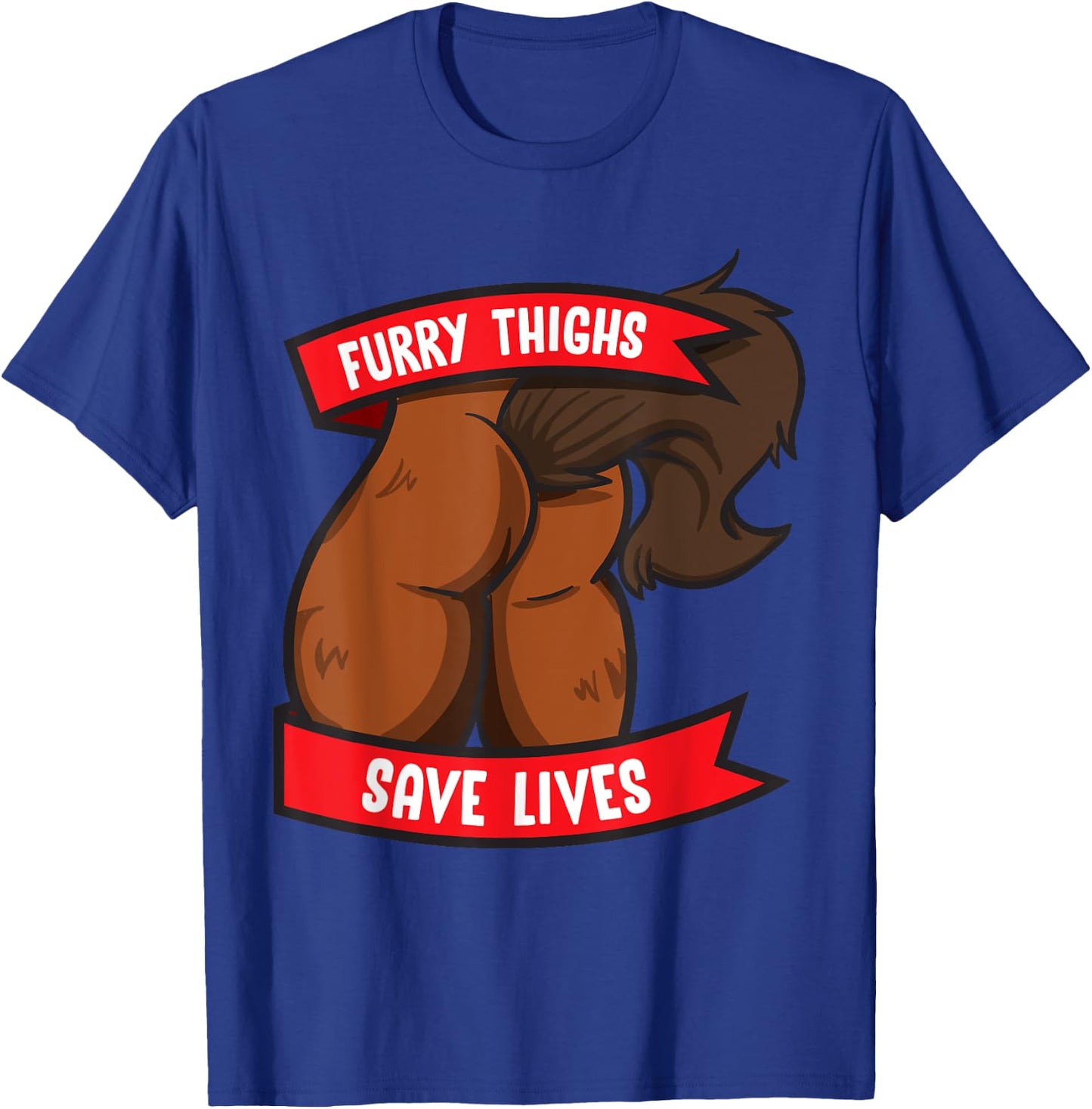 Horse Furry Thighs Save Lives Proud Furry Pride Fandom T-Shirt - T-Shirt | Royal