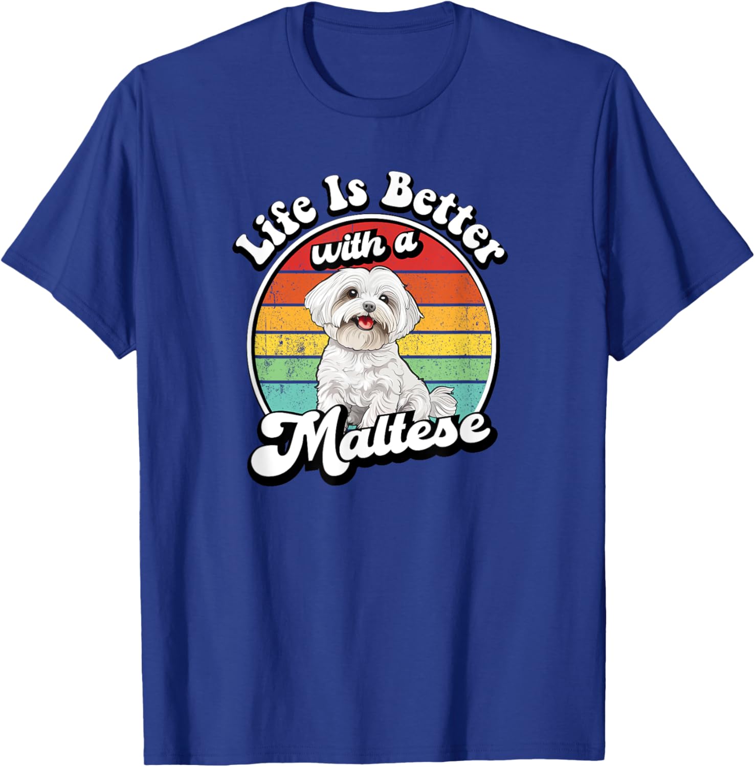 Funny Retro Vintage Life Is Better Maltese Lover T-Shirt - T-Shirt | Royal