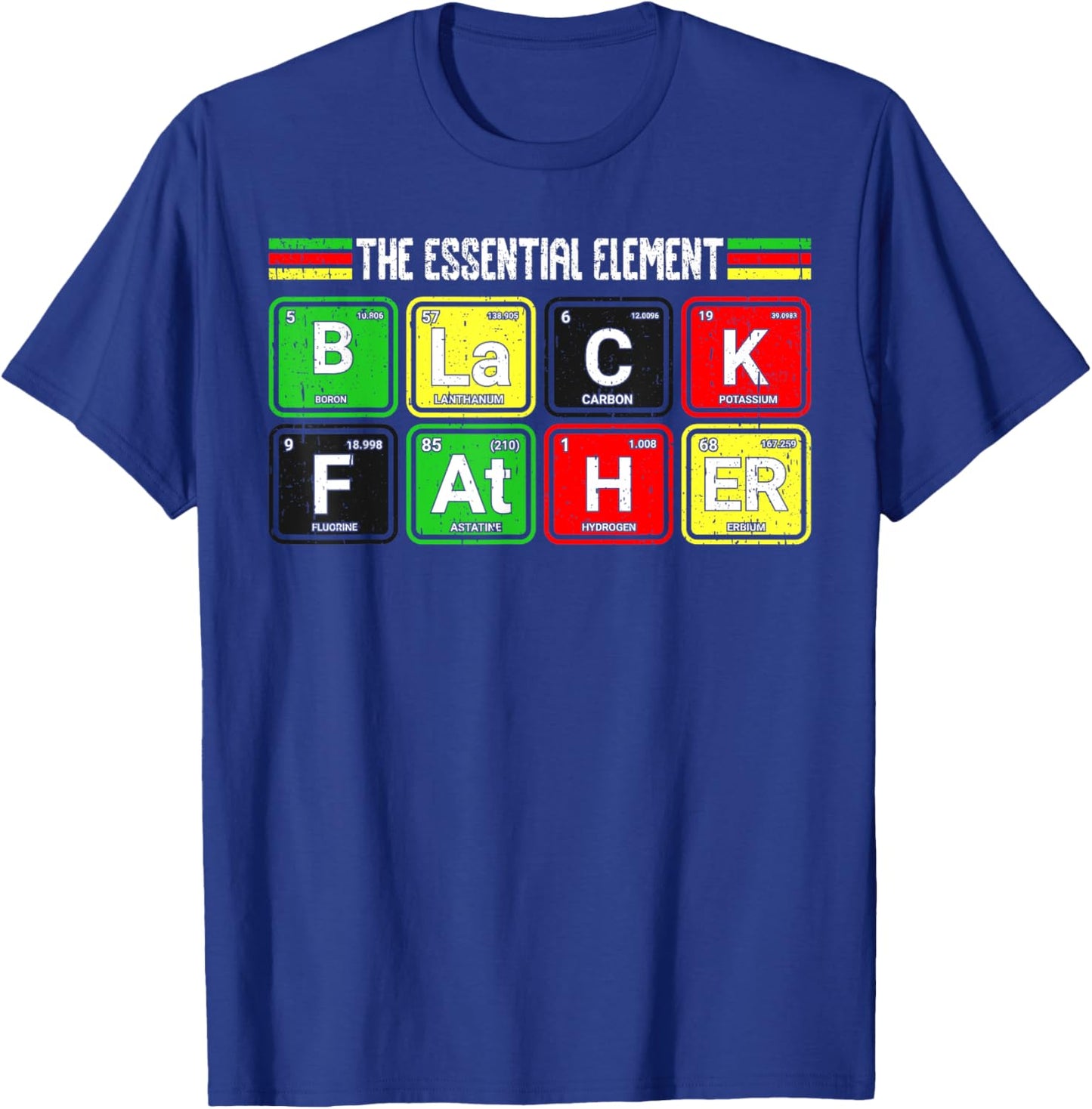 Black Father Essential Element African American History T-Shirt - T-Shirt | Royal