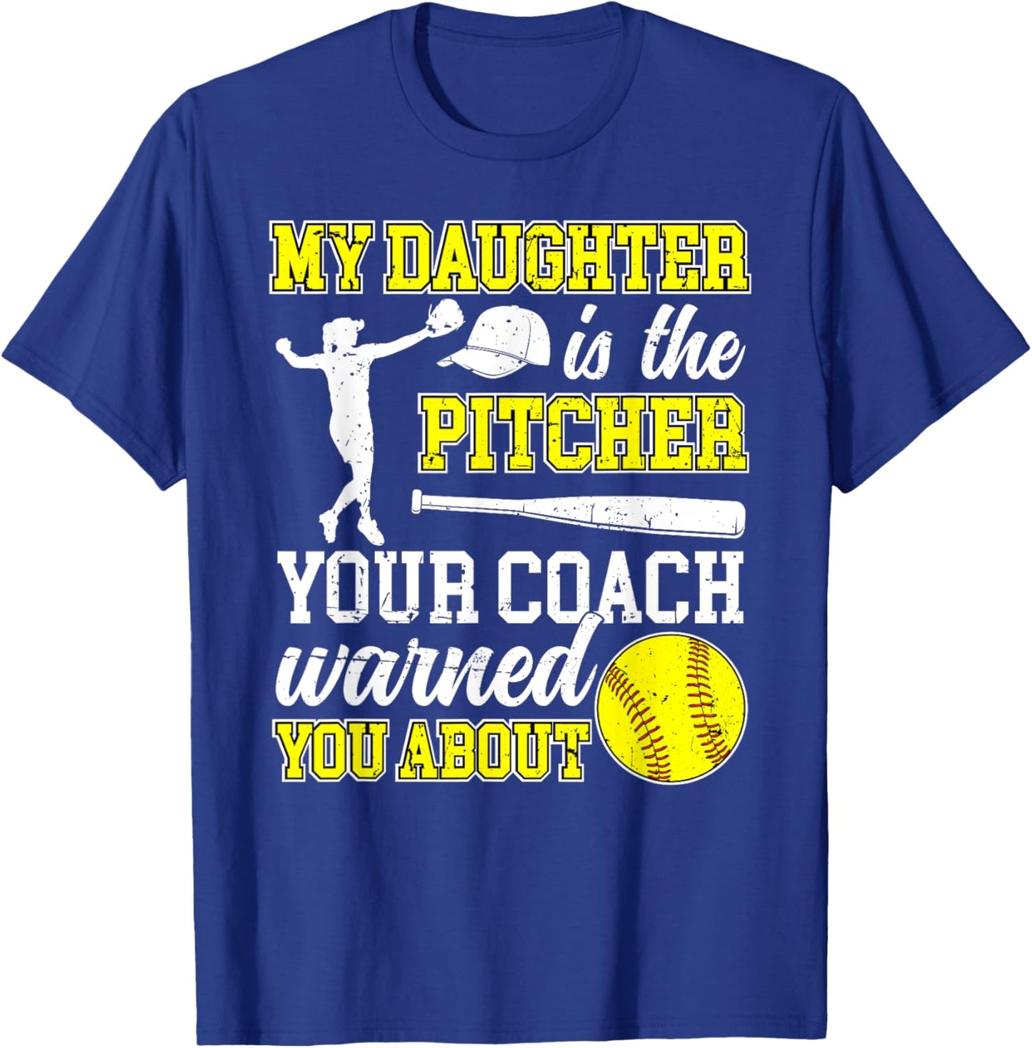 My Daughter Is Softball Pitcher Dad Of A Softball Pitcher T-Shirt - T-Shirt | Royal