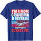 I'm A Mom Grandma & Veteran Nothing Scares Me Proud Veterans T-Shirt - T-Shirt | Royal