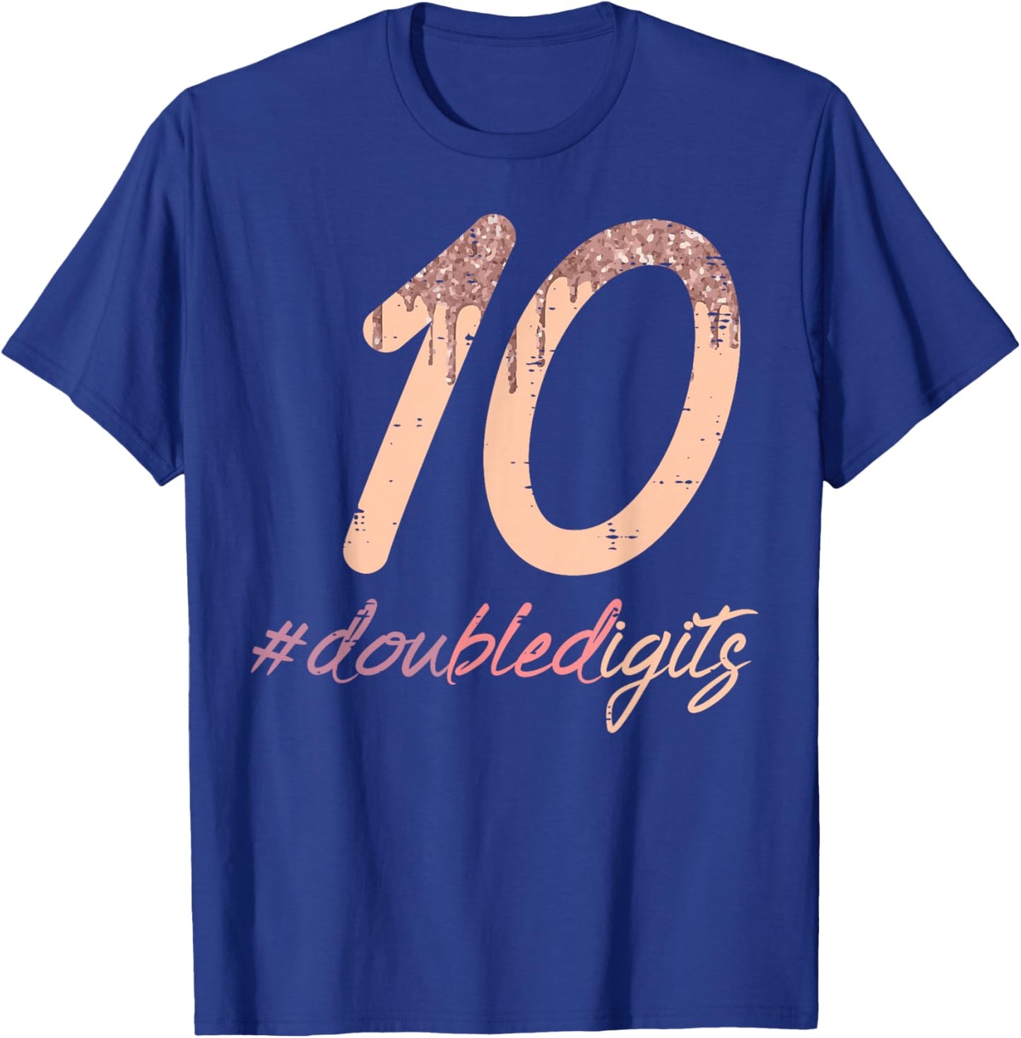 10th Birthday 10 Double Digits Cool Bday Girls Kids Youth T-Shirt - T-Shirt | Royal