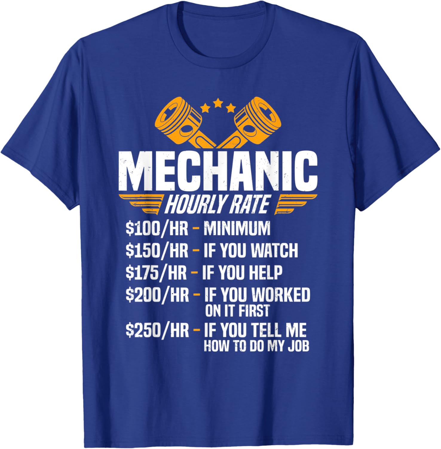 Funny Mechanic Men Dad Hourly Rate Car Auto Garage Mechanic T-Shirt - T-Shirt | Royal