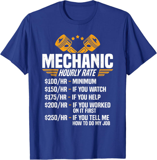 Funny Mechanic Men Dad Hourly Rate Car Auto Garage Mechanic T-Shirt - T-Shirt | Royal