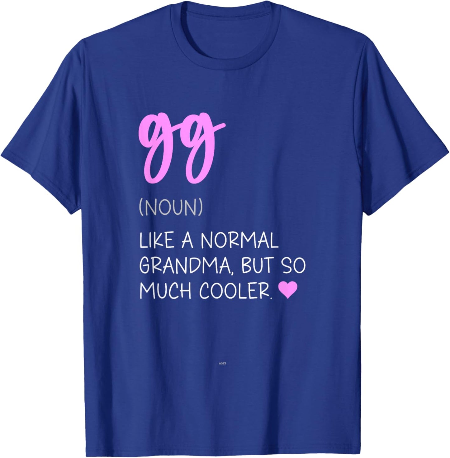 GG Definition Cute Mother's Day Noun T-Shirt - T-Shirt | Royal