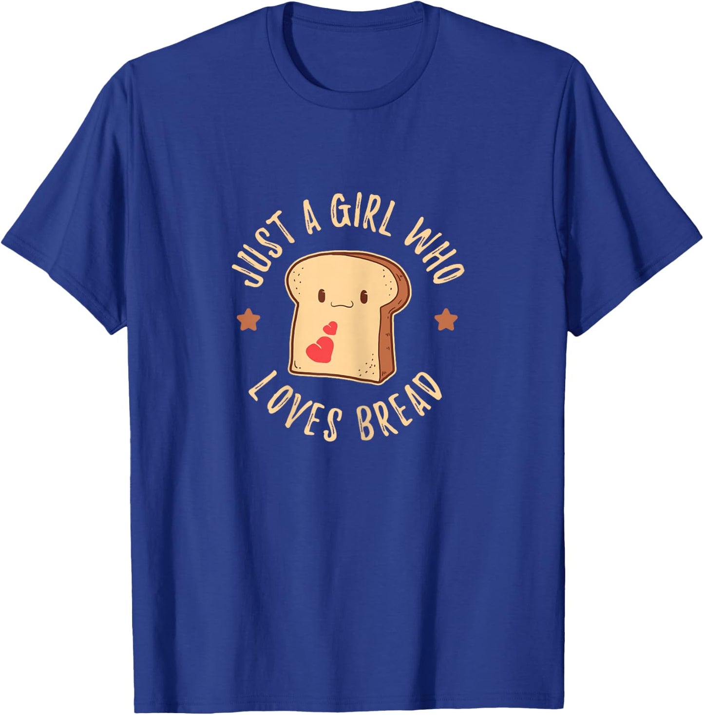 Just A Girl Who Loves Bread Sandwich Stuffing Cool T-Shirt - T-Shirt | Royal