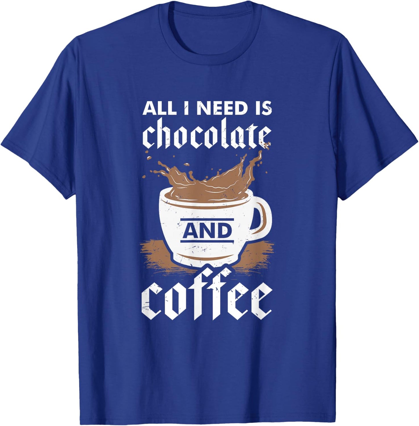 I Love Chocolate And Coffee Design T-Shirt - T-Shirt | Royal