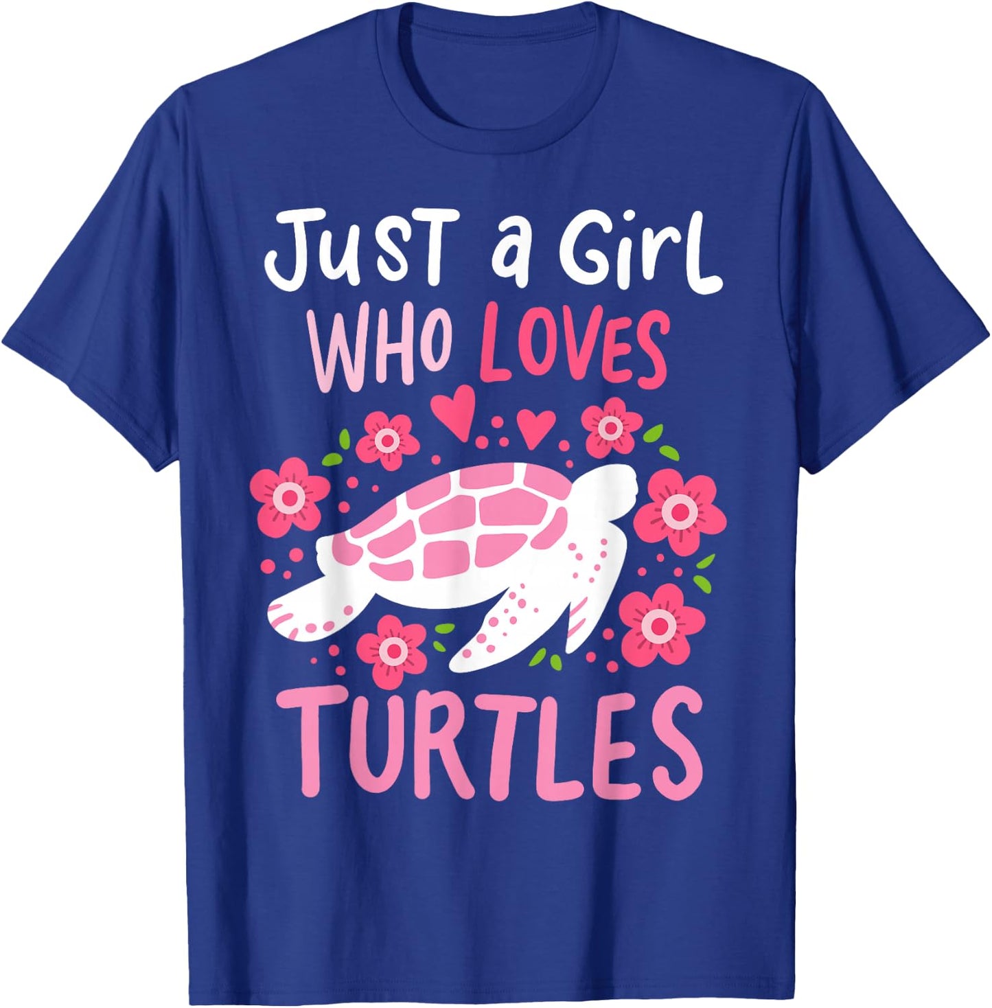 Just a Girl Who Loves Turtles Turtle Gift Small T-Shirt - T-Shirt | Royal
