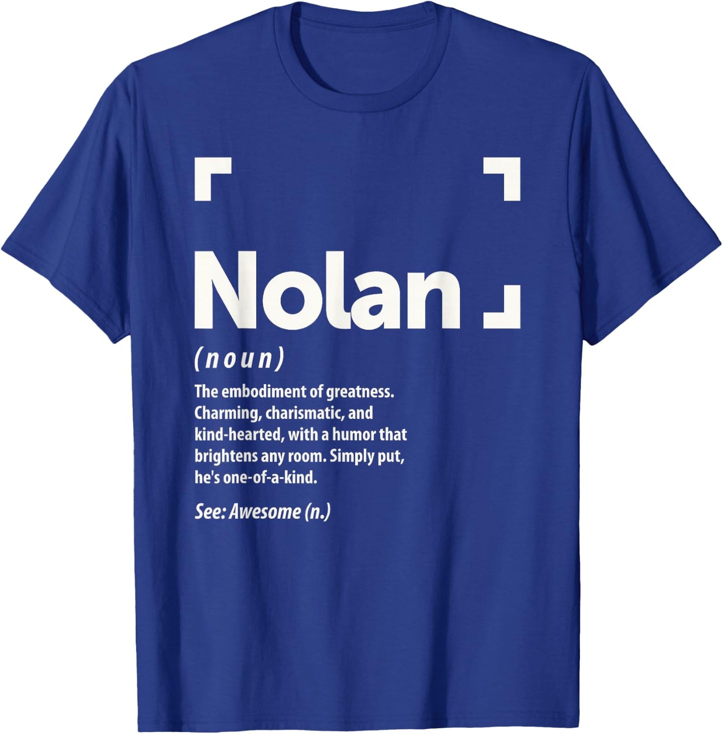 Nolan Personalized Name Apparel Cld Nolan Definition Personalized Name Nolan -Adults Kids Black Small Classic Fit Short Sleeve T-Shirt - T-Shirt | Royal