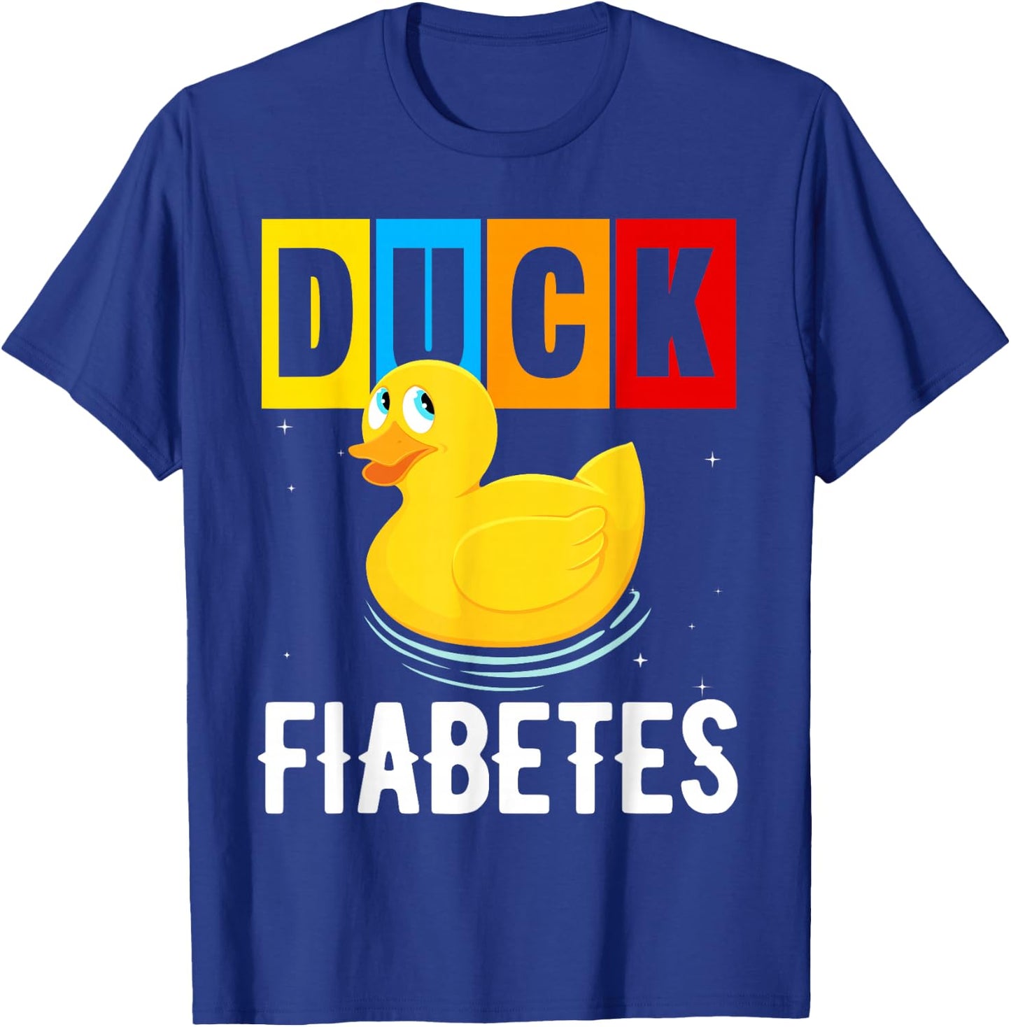 Duck Fiabetes Funny Duck Diabetes Shirt Diabetes T-Shirt - T-Shirt | Royal