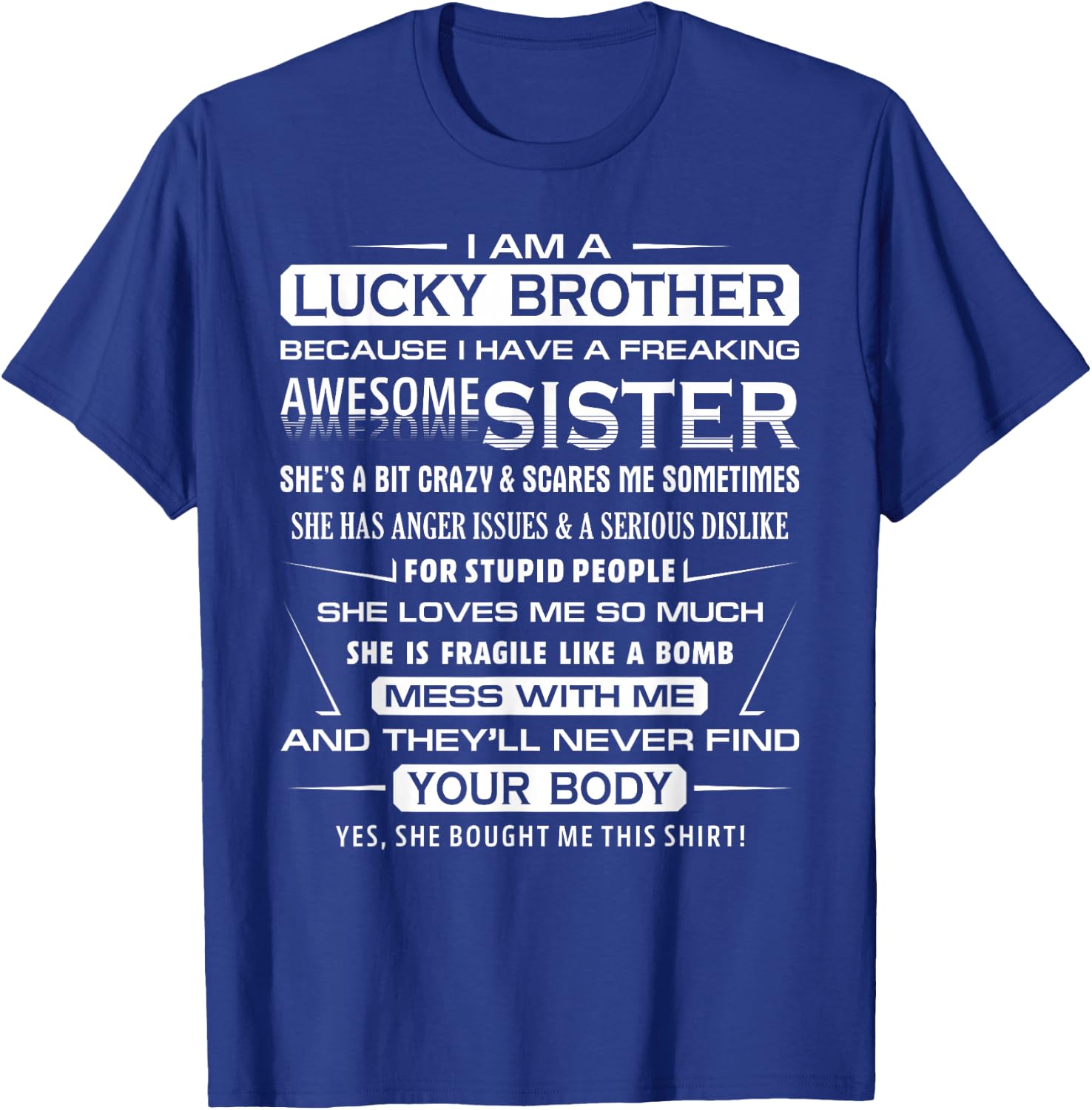 Christmas Funny for Brother from Sister I Am A Lucky Brother T-Shirt - T-Shirt | Royal