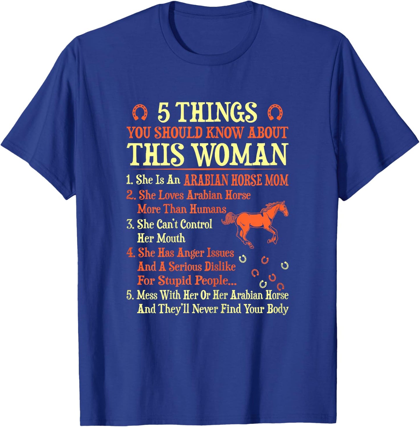 5 Things You Should Know About Arabian Horse Mom T-Shirt - T-Shirt | Royal