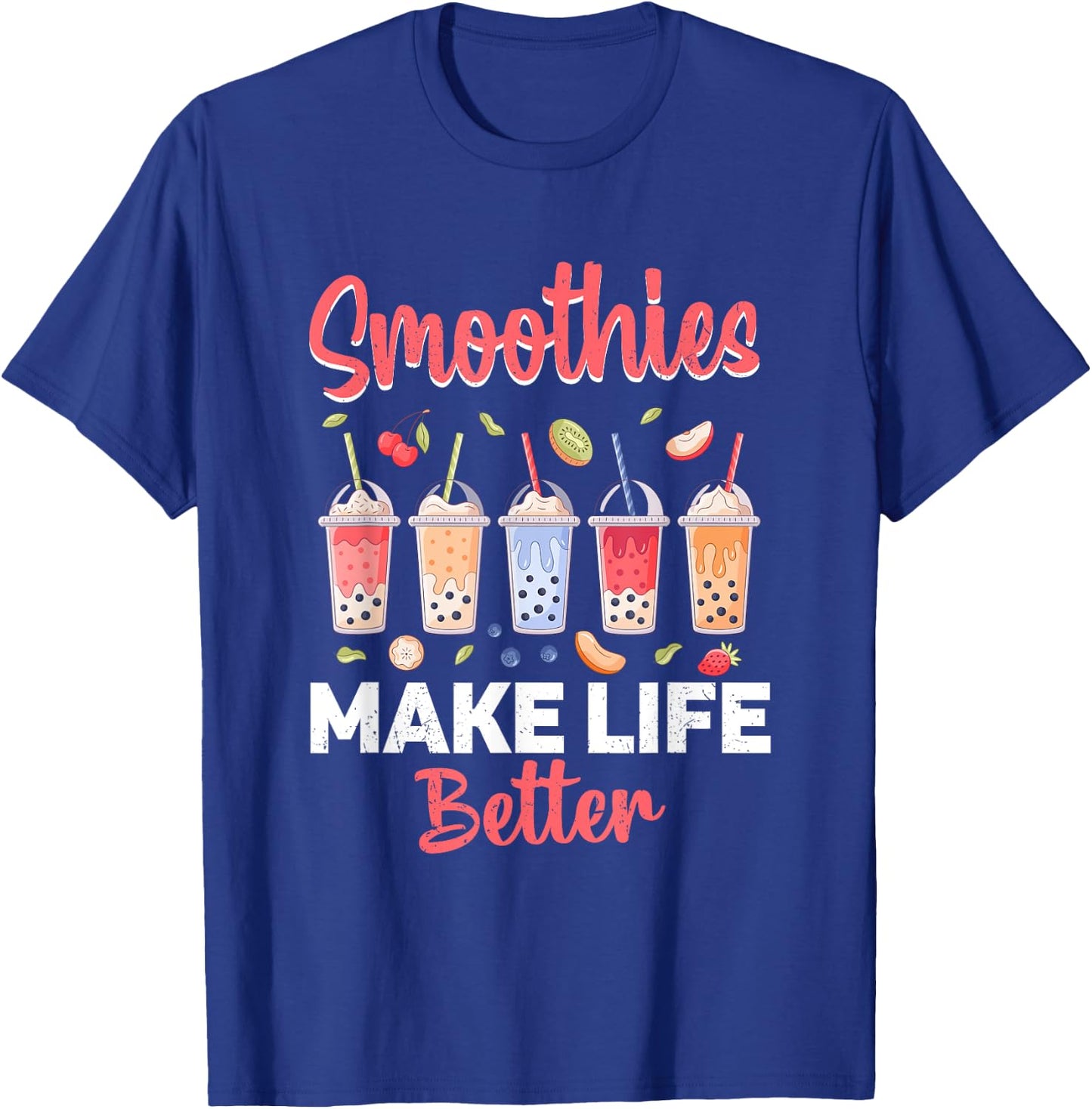 Smoothies Make Life Better T-Shirt - T-Shirt | Royal