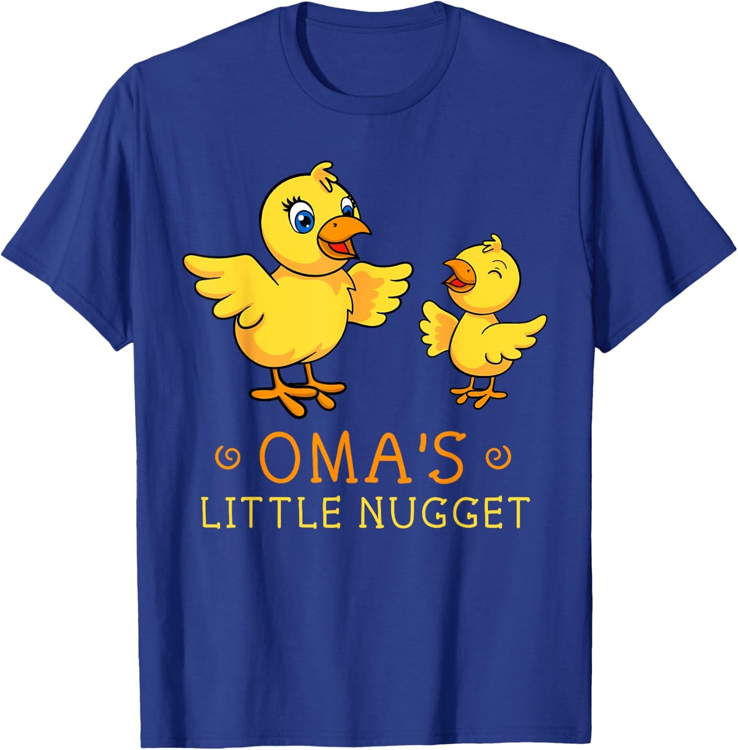 Oma Little Nugget Chick Deutschland Germany Grandma Dutch T-Shirt - T-Shirt | Royal