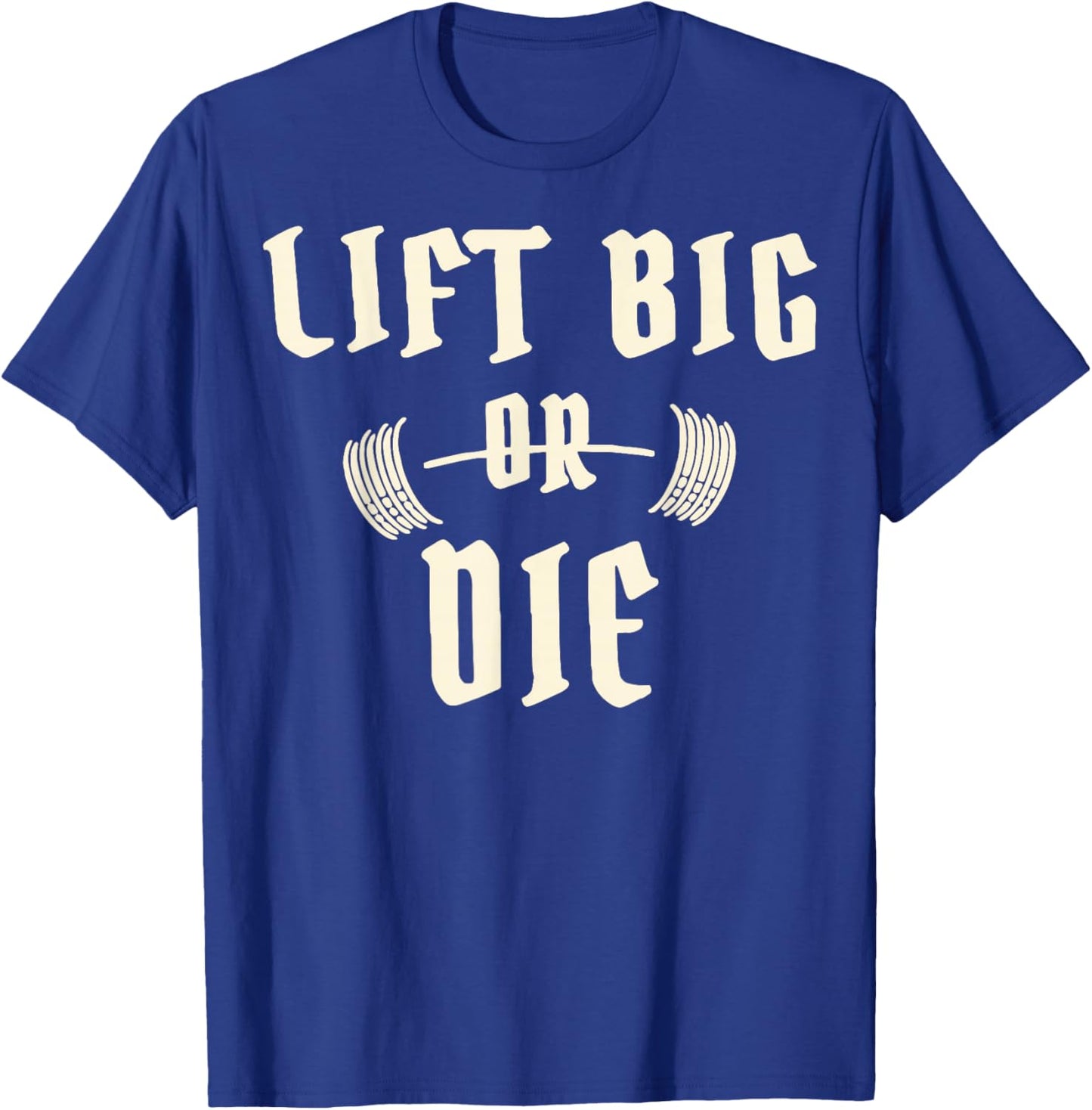 King of juco merch lift big or die T-Shirt - T-Shirt | Royal