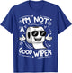 Embarrassing Adult I'm Not a Good Wiper Toilet Paper Humor T-Shirt - T-Shirt | Royal