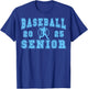 Baseball Senior Night Baseball Senior 2025 Graduation 26 T-Shirt - T-Shirt | Royal