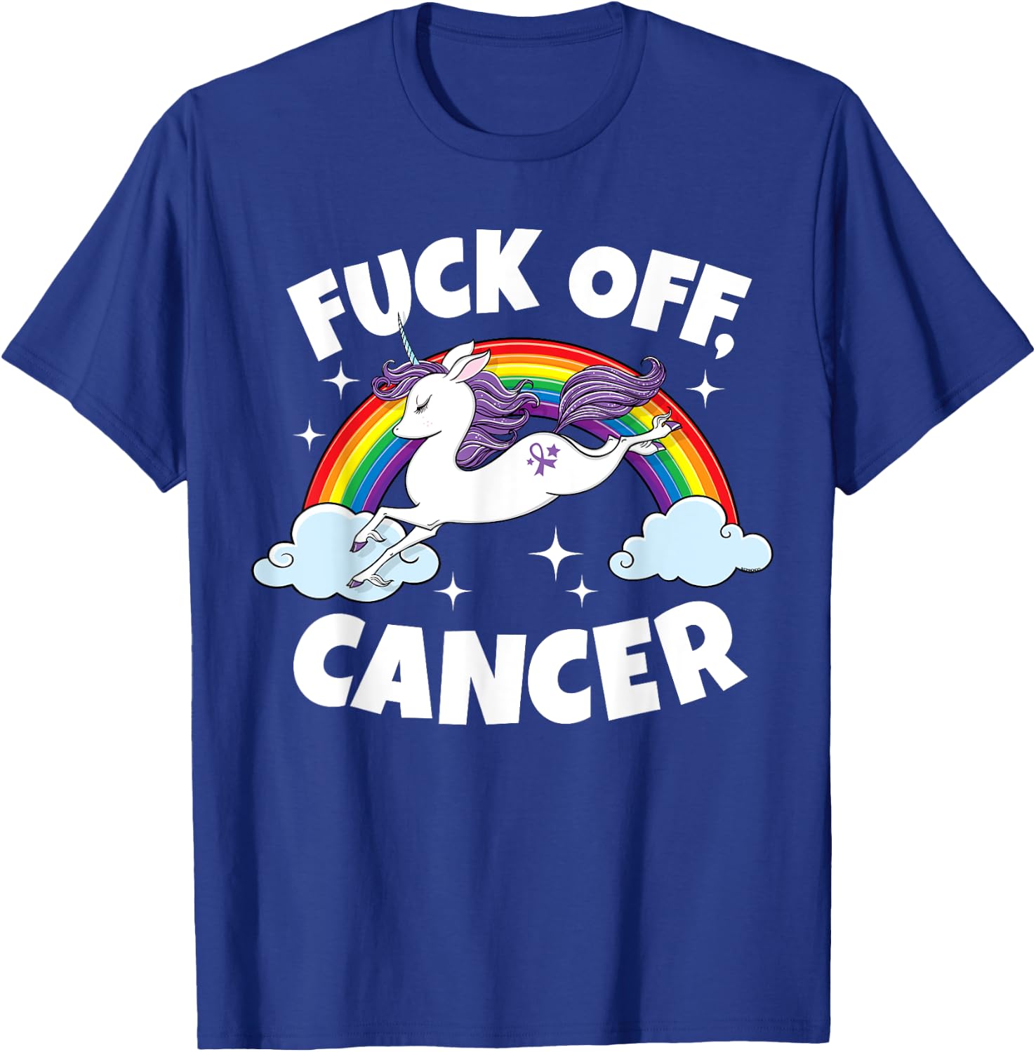 Fuck Off Cancer Funny Quote with Unicorn Rainbow T-Shirt - T-Shirt | Royal