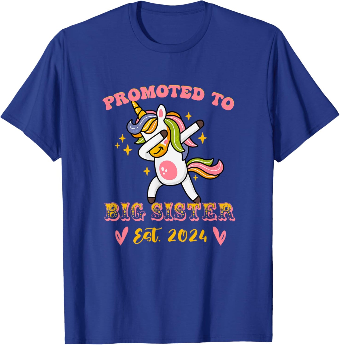 Promoted to big sister est. 2024 for pregnancy announcement T-Shirt - T-Shirt | Royal