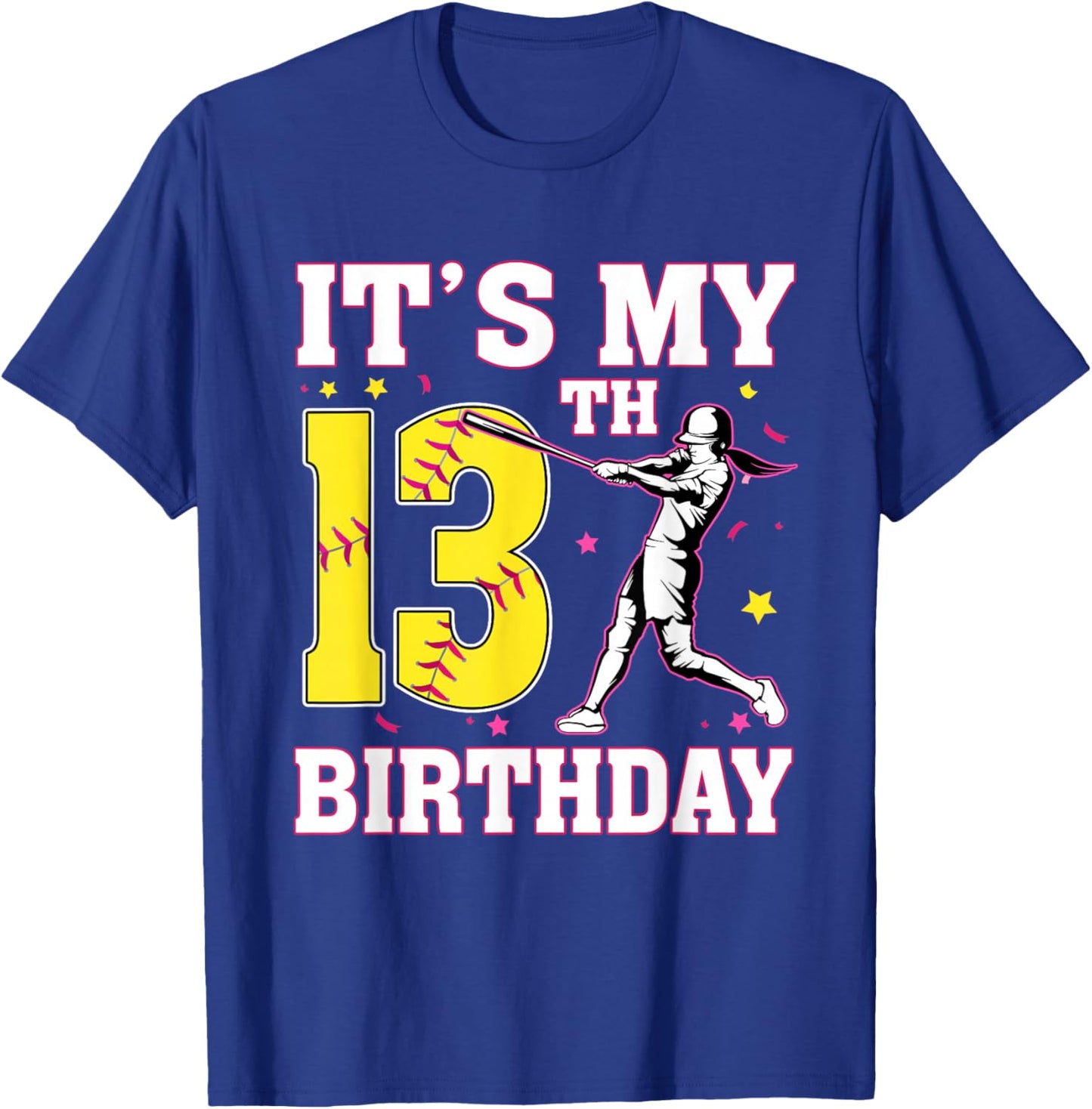 It's My 13th Birthday Softball Player Girl 13 Years Old T-Shirt - T-Shirt | Royal