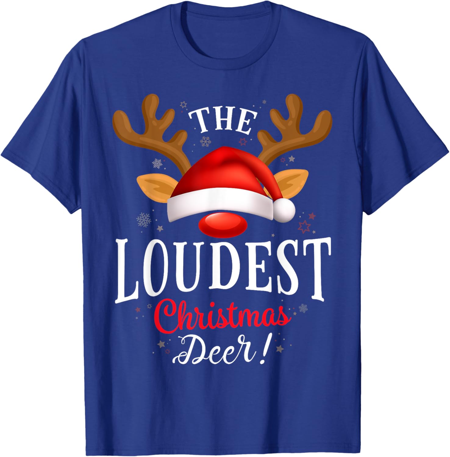 Loudest Christmas Deer PJS Xmas Family Matching T-Shirt - T-Shirt | Royal