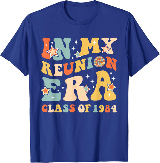 In My Reunion Era Class Of 1984 Graduate Senior Reunion 1984 T-Shirt - T-Shirt | Royal
