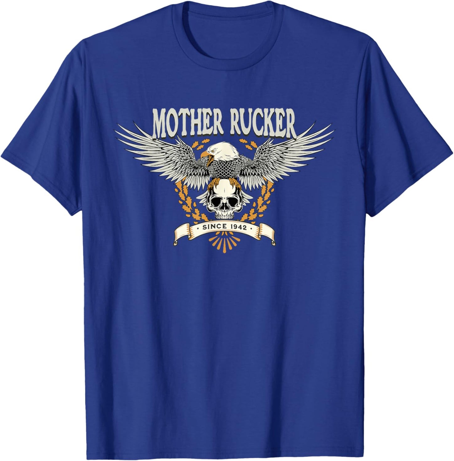 MOTHER RUCKER, Since 1942 T-Shirt - T-Shirt | Royal