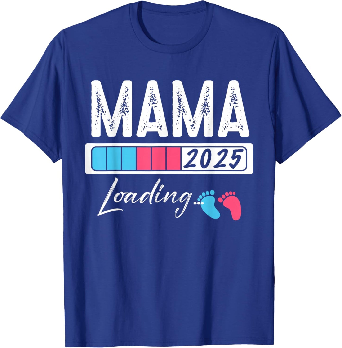 Family Pregnancy Announce Baby Shower 2025 Match Funny MAMA Loading Baby Boy Girl Gender Reveal T-Shirt - T-Shirt | Royal