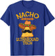 Nacho Average Ultrasound Tech Sonographers Cinco de Mayo T-Shirt - T-Shirt | Royal