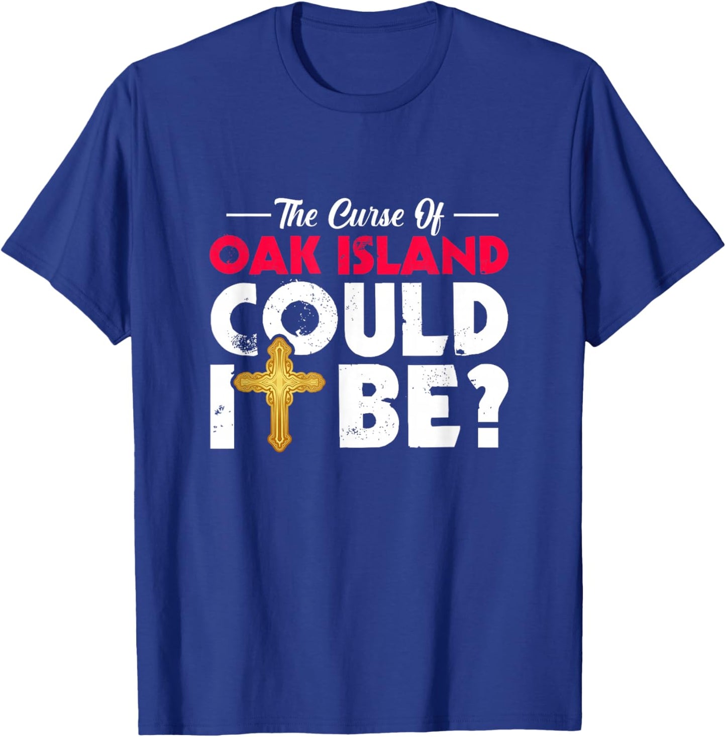 Oak Island Curse Nova Scotia Mystery Treasure Hunting T-Shirt - T-Shirt | Royal