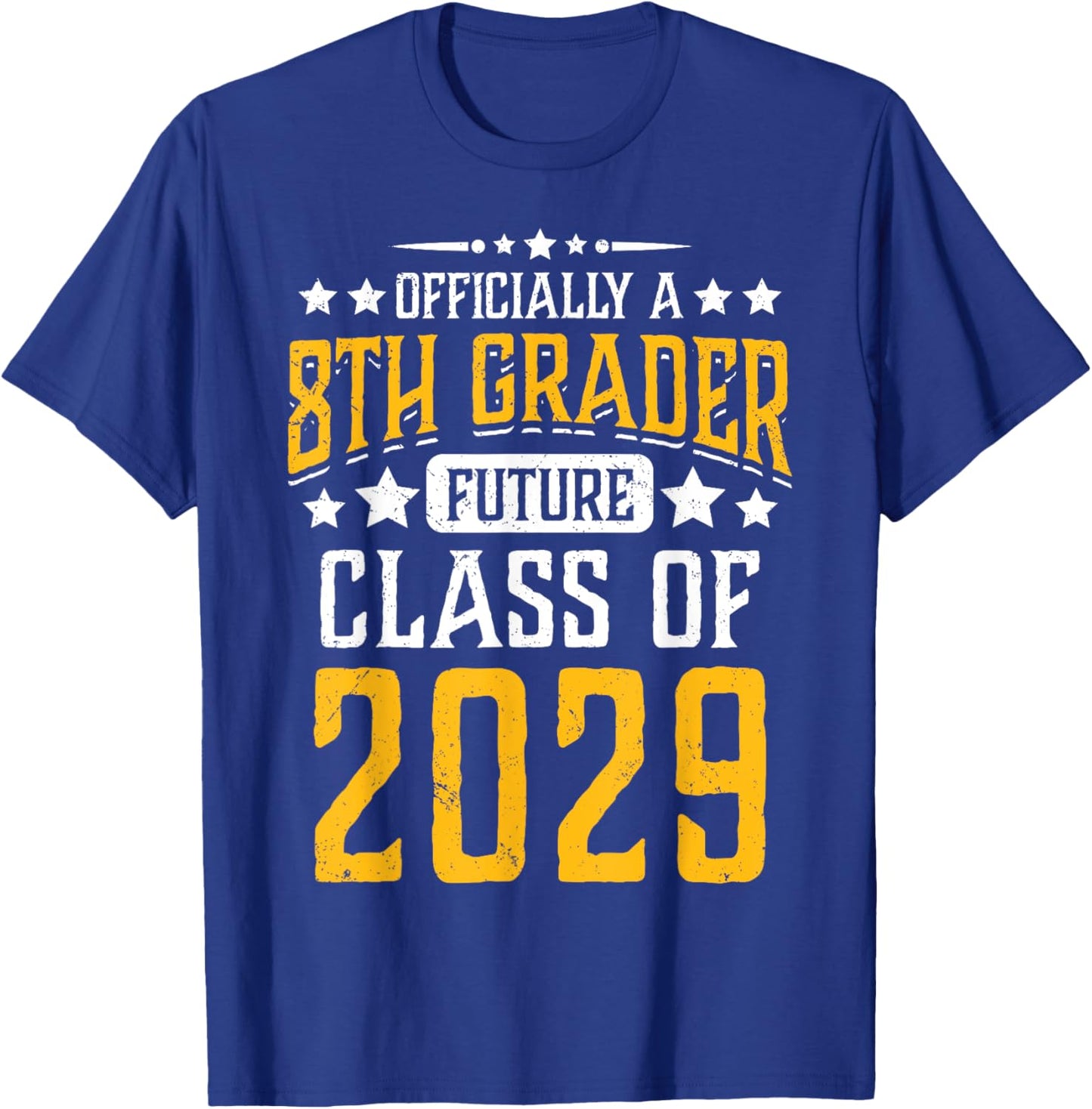 Officially a 8th Grader Future Class of 2029 First Day T-Shirt - T-Shirt | Royal